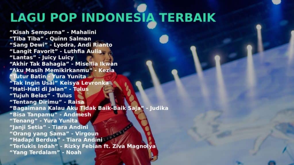 105 Lagu Pop Indonesia Terbaik dan Terpopuler